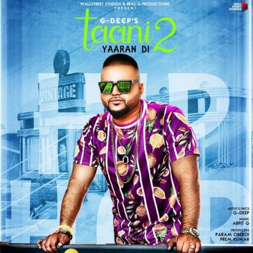 Taani Yaaran Di 2 G Deep mp3 song free download, Taani Yaaran Di 2 G Deep full album