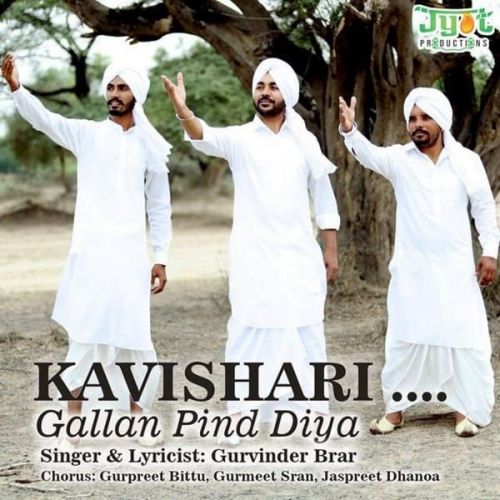 Kavishri - Gallan Pind Diyan Gurvinder Brar, Gurpreet Bittu mp3 song free download, Kavishri - Gallan Pind Diyan Gurvinder Brar, Gurpreet Bittu full album