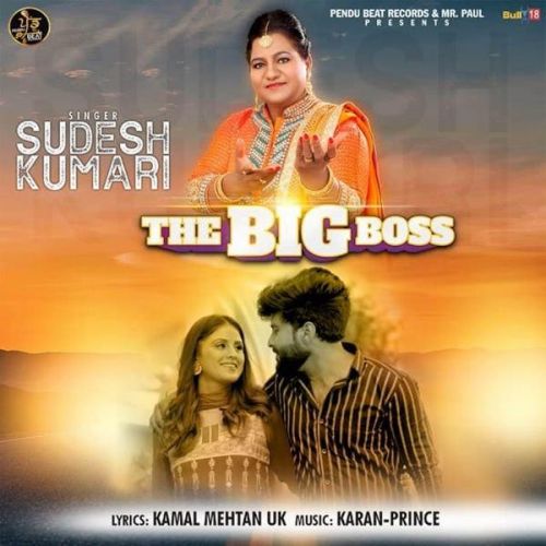 The Big Boss Sudesh Kumari mp3 song free download, The Big Boss Sudesh Kumari full album