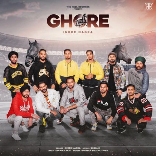 Ghore Inder Nagra mp3 song free download, Ghore Inder Nagra full album