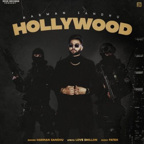 Hollywood Harman Sandhu mp3 song free download, Hollywood Harman Sandhu full album