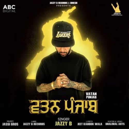 Vatan Punjab Jazzy B mp3 song free download, Vatan Punjab Jazzy B full album