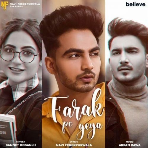 Farak Pe Geya Bannet Dosanjh mp3 song free download, Farak Pe Geya Bannet Dosanjh full album