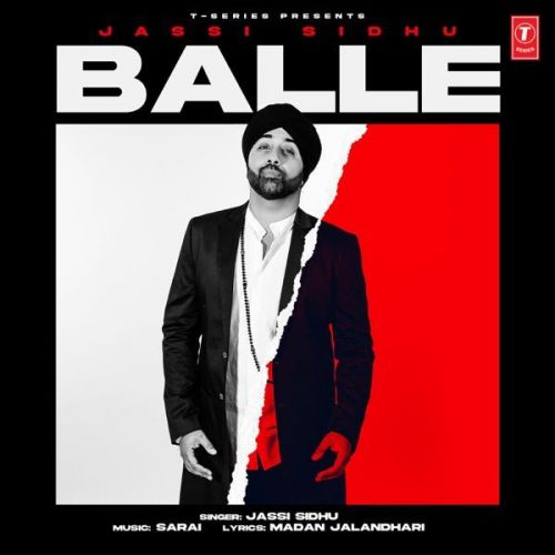 Balle Jassi Sidhu mp3 song free download, Balle Jassi Sidhu full album
