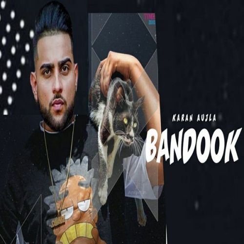 Bandook Karan Aujla mp3 song free download, Bandook Karan Aujla full album