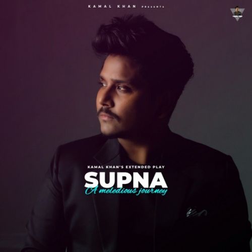 Peera Kamal Khan mp3 song free download, Supna (A Melodious Journey) Kamal Khan full album