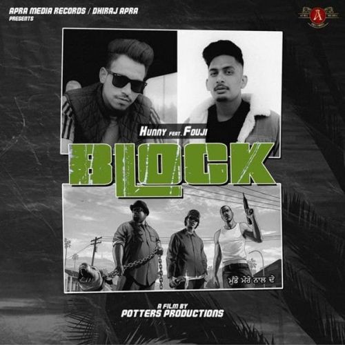 Block Fouji, Hunny mp3 song free download, Block Fouji, Hunny full album