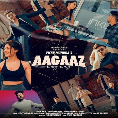 Aagaaz Vicky Mundra mp3 song free download, Aagaaz Vicky Mundra full album