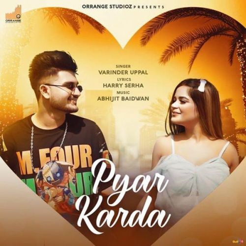 Pyar Karda Varinder Uppal mp3 song free download, Pyar Karda Varinder Uppal full album