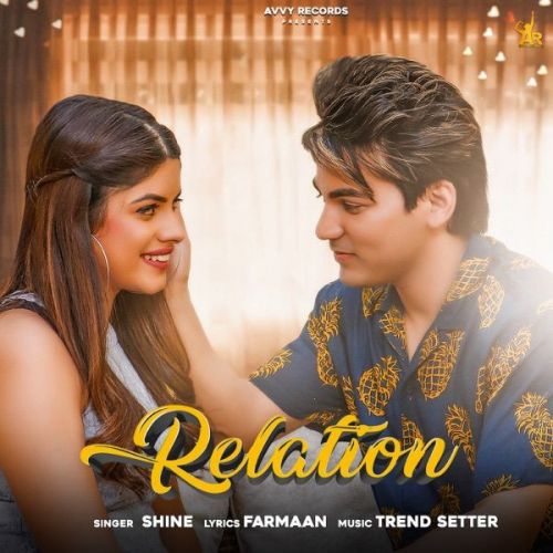 Relation Shine mp3 song free download, Relation Shine full album