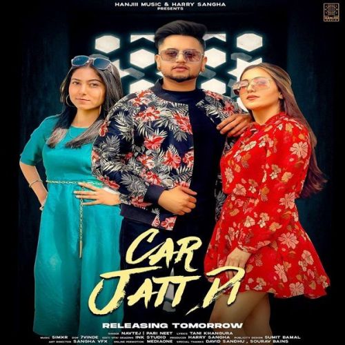 Car Jatt Di Navtej, Pari Neet mp3 song free download, Car Jatt Di Navtej, Pari Neet full album