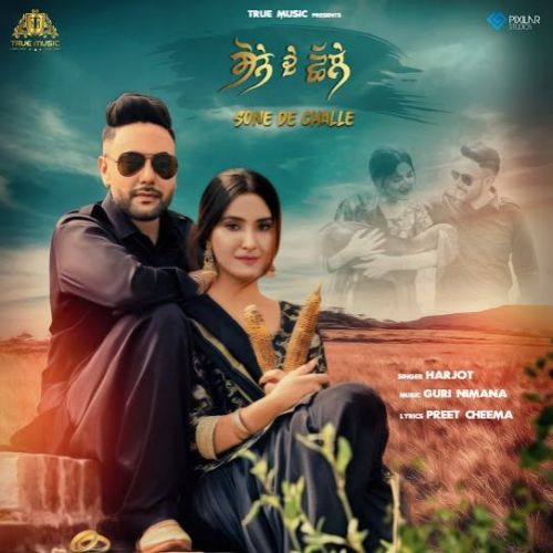 Sone De Challe Harjot mp3 song free download, Sone De Challe Harjot full album