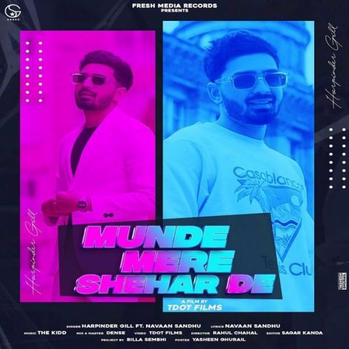 Munde Mere Shehar De Harpinder Gill mp3 song free download, Munde Mere Shehar De Harpinder Gill full album