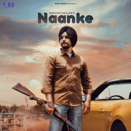 Naanke Manveer Dhillion mp3 song free download, Naanke Manveer Dhillion full album