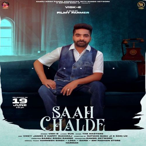 Saah Chalde Visk E mp3 song free download, Saah Chalde Visk E full album