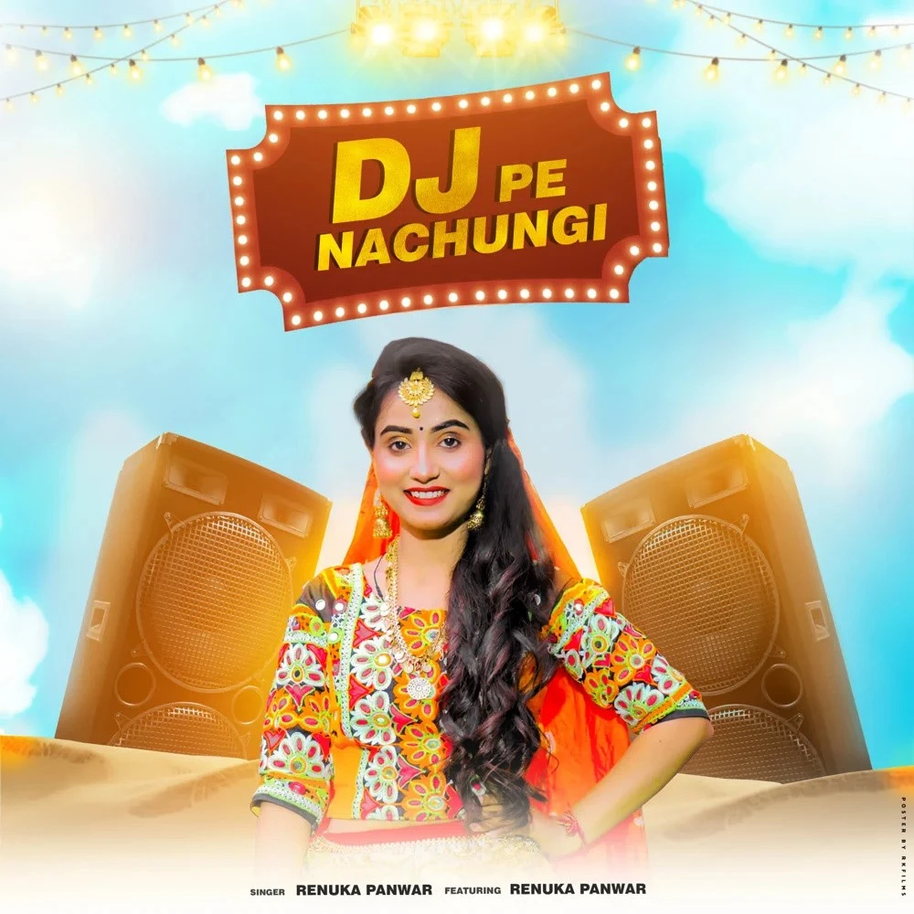 DJ Pe Nachungi Renuka Panwar mp3 song free download, DJ Pe Nachungi Renuka Panwar full album
