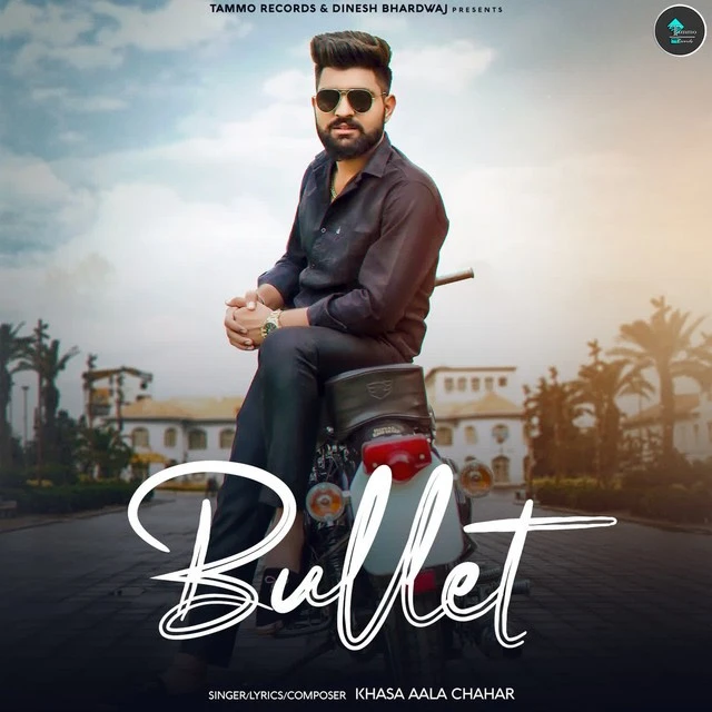 Bullet Khasa Aala Chahar mp3 song free download, Bullet Khasa Aala Chahar full album