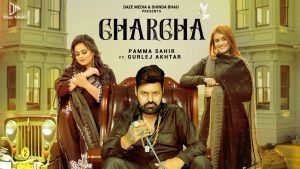 Charcha Gurlez Akhtar, Pamma Sahir mp3 song free download, Charcha Gurlez Akhtar, Pamma Sahir full album