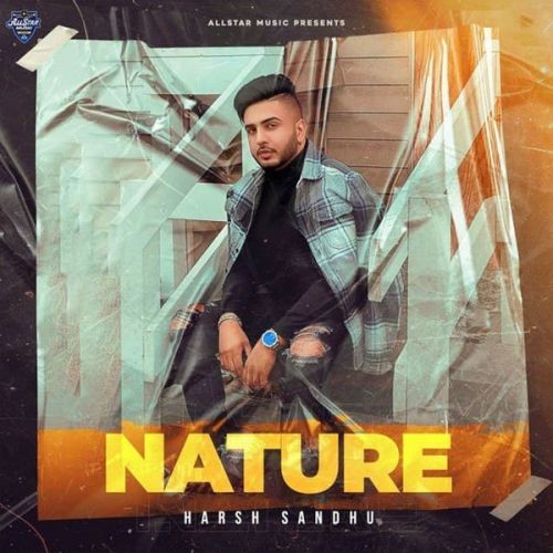 Nature Harsh Sandhu mp3 song free download, Nature Harsh Sandhu full album