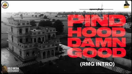 Pind Hood Damn Good (Malwa Block Intro) Sidhu Moose Wala, Randialawala mp3 song free download, Pind Hood Damn Good (Malwa Block Intro) Sidhu Moose Wala, Randialawala full album