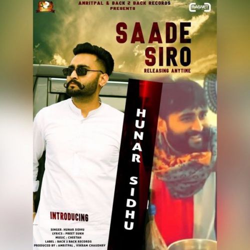 Saade Siro Hunar Sidhu mp3 song free download, Saade Siro Hunar Sidhu full album