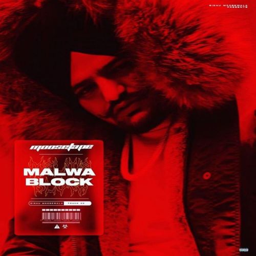 Malwa Block Sidhu Moose Wala mp3 song free download, Malwa Block Sidhu Moose Wala full album