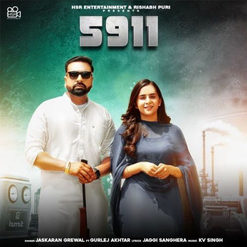 5911 Gurlej Akhtar, Jaskaran Grewal mp3 song free download, 5911 Gurlej Akhtar, Jaskaran Grewal full album