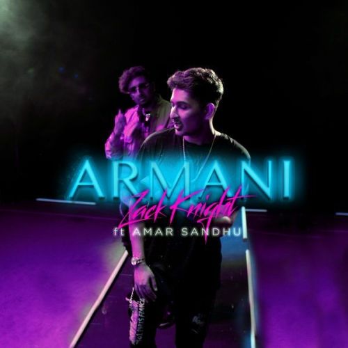 Armani Amar Sandhu, Zack Knight mp3 song free download, Armani Amar Sandhu, Zack Knight full album