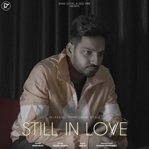 Still in Love GurJazz mp3 song free download, Still in Love GurJazz full album