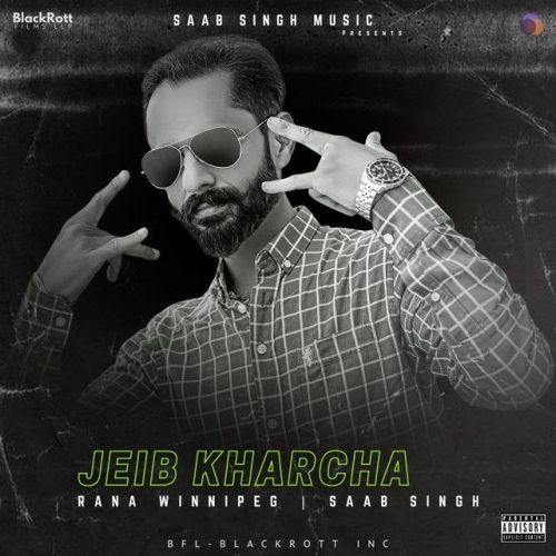 Jeib Kharcha Rana Winnipeg mp3 song free download, Jeib Kharcha Rana Winnipeg full album