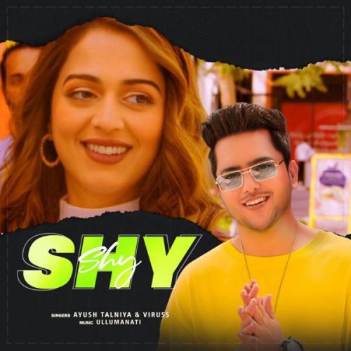 Shy Viruss, Ayush Talniya mp3 song free download, Shy Viruss, Ayush Talniya full album