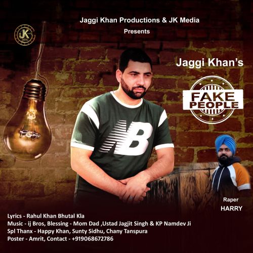 Fake People Harry, Jaggi Khan mp3 song free download, Fake People Harry, Jaggi Khan full album