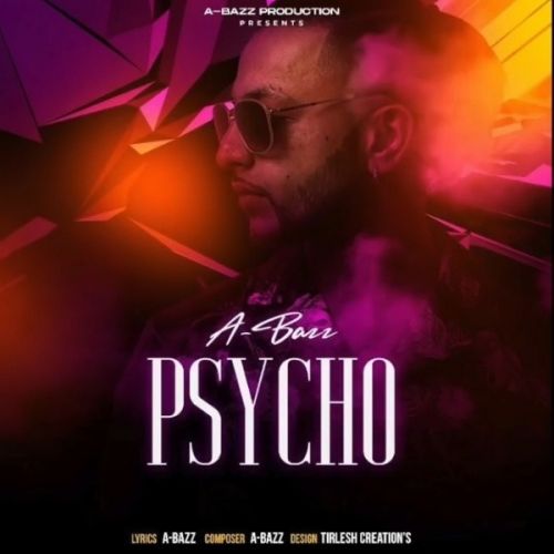 Psycho (intro) A Bazz mp3 song free download, Psycho (intro) A Bazz full album