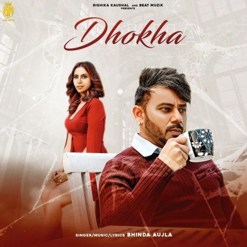 Dhokha Bhinda Aujla mp3 song free download, Dhokha Bhinda Aujla full album