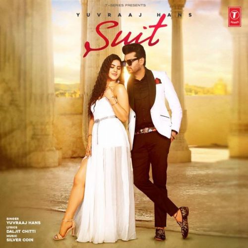 Suit Yuvraaj Hans mp3 song free download, Suit Yuvraaj Hans full album