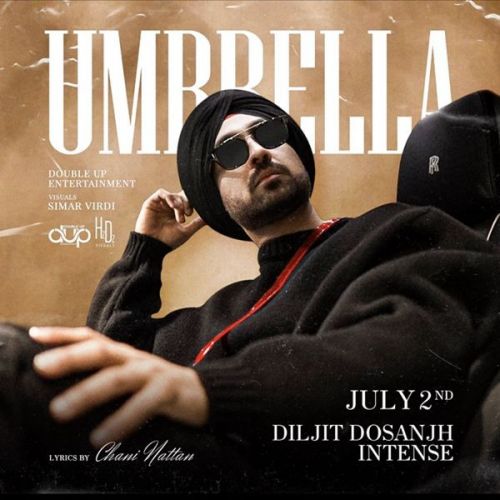 Umbrella Diljit Dosanjh mp3 song free download, Umbrella Diljit Dosanjh full album