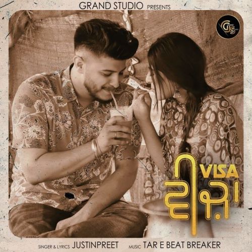 Visa Justin Preet mp3 song free download, Visa Justin Preet full album