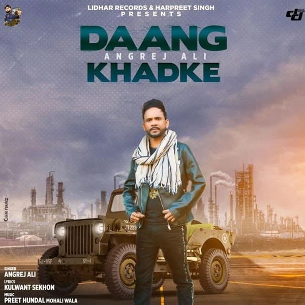 Daang Khadke Angrej Ali mp3 song free download, Daang Khadke Angrej Ali full album