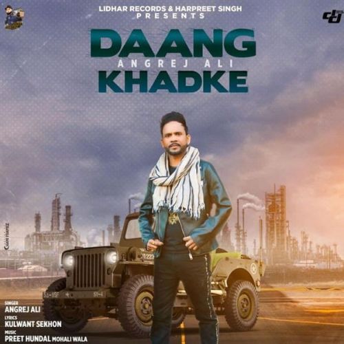 Daang Khadke Angrej Ali mp3 song free download, Daang Khadke Angrej Ali full album