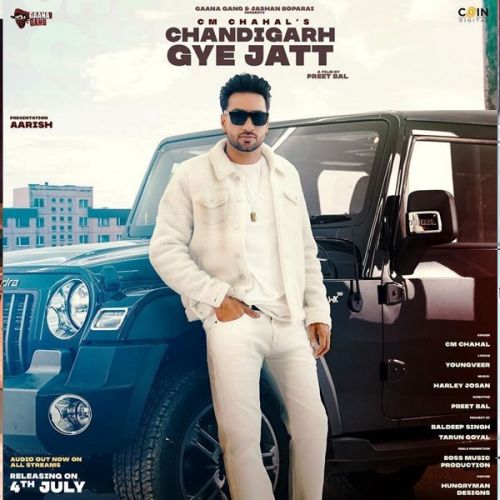 Chandigarh Gye Jatt CM Chahal mp3 song free download, Chandigarh Gye Jatt CM Chahal full album