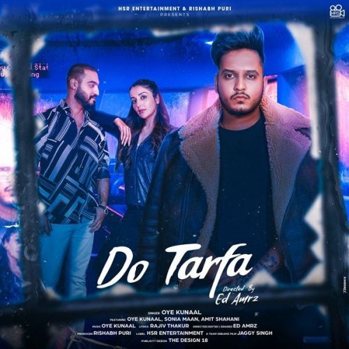 Do Tarfa Oye Kunaal mp3 song free download, Do Tarfa Oye Kunaal full album