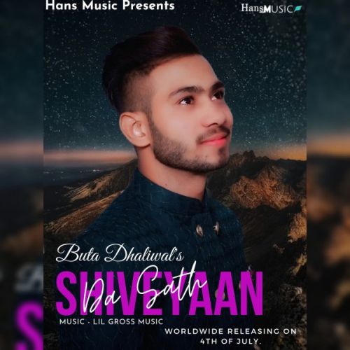 Shiveyaan Da Sath Buta Dhaliwal mp3 song free download, Shiveyaan Da Sath Buta Dhaliwal full album