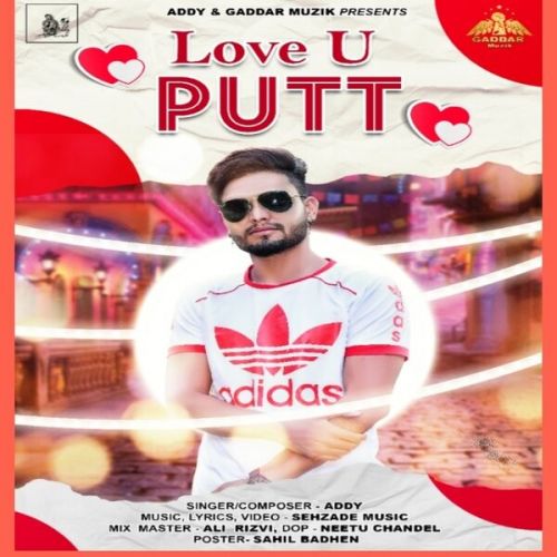 Love U Putt Addy mp3 song free download, Love U Putt Addy full album
