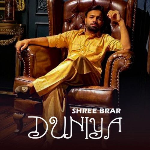 Duniya Shree Brar mp3 song free download, Duniya Shree Brar full album