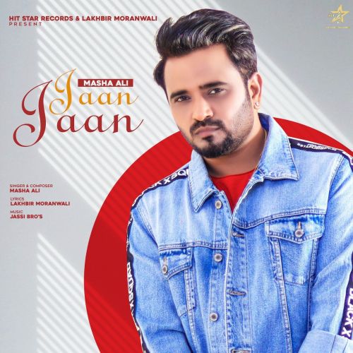 Jaan Jaan Masha Ali mp3 song free download, Jaan Jaan Masha Ali full album