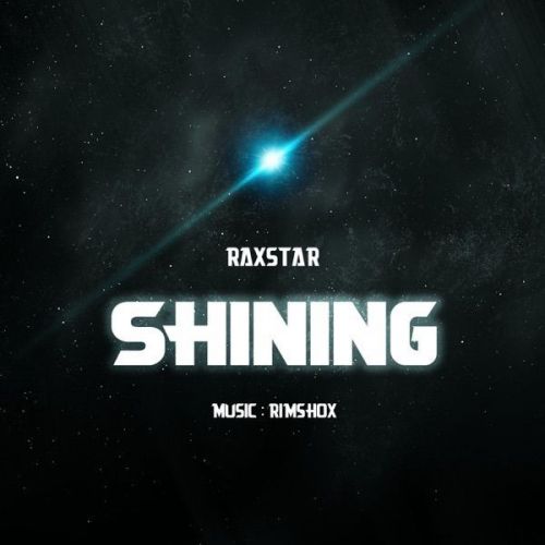 Shining Raxstar mp3 song free download, Shining Raxstar full album