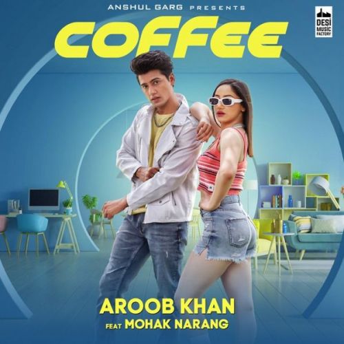 Coffee Aroob Khan mp3 song free download, Coffee Aroob Khan full album