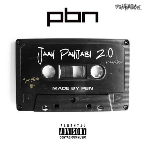 Jaan Panjabi 2.0 PBN mp3 song free download, Jaan Panjabi 2.0 PBN full album