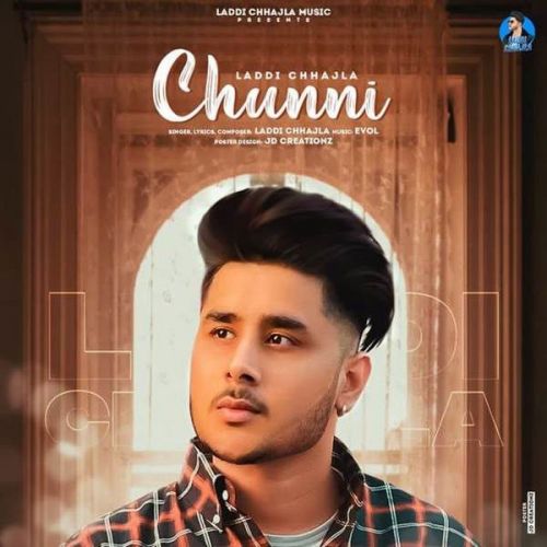 Chunni Laddi Chhajla mp3 song free download, Chunni Laddi Chhajla full album