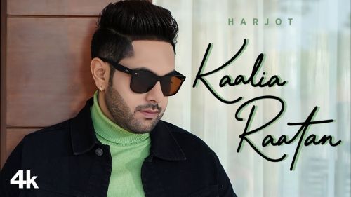 Kaalia Raatan Harjot mp3 song free download, Kaalia Raatan Harjot full album